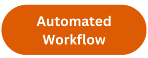 Automated workflow button